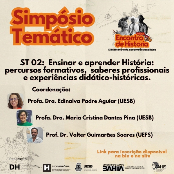 ST 02: Ensinar e aprender História: percursos formativos, saberes profissionais e experiências didático-históricas.