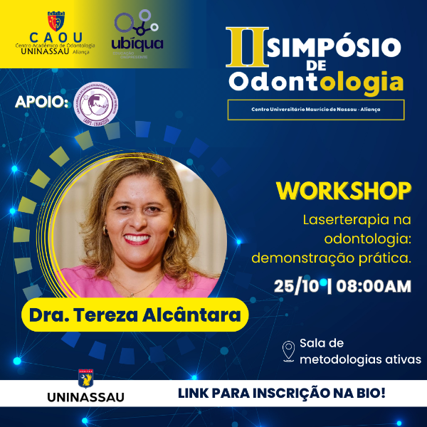 WORKSHOP - LASERTERAPIA NA ODONTOLOGIA (DRA. TEREZA  ALCÂNTARA)