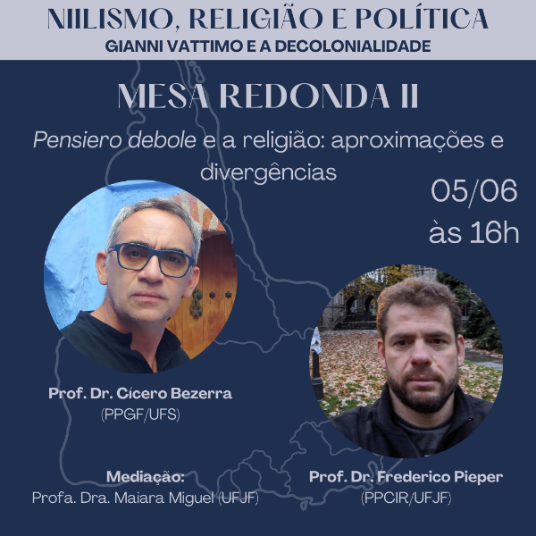 Mesa Redonda II: Pensiero debole e decolonialidade: aproximações e divergências 