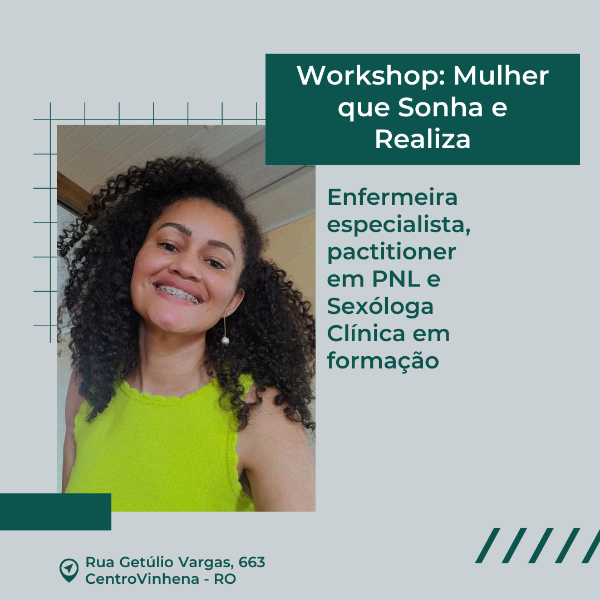 Workshop: Mulher que Sonha e Realiza 