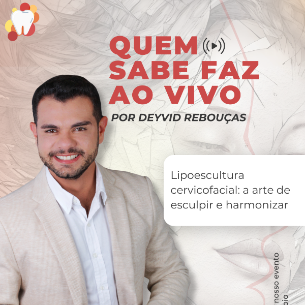AO VIVO: Lipoescultura cervicofacial: a arte de esculpir e harmonizar