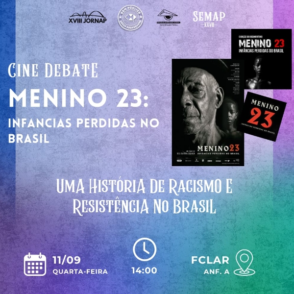 Cine Debate - Menino 23: Uma História de Racismo e Resistência no Brasil