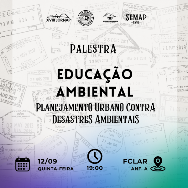 Palestra - Educação Ambiental: Planejamento Urbano Contra Desastres Ambientais