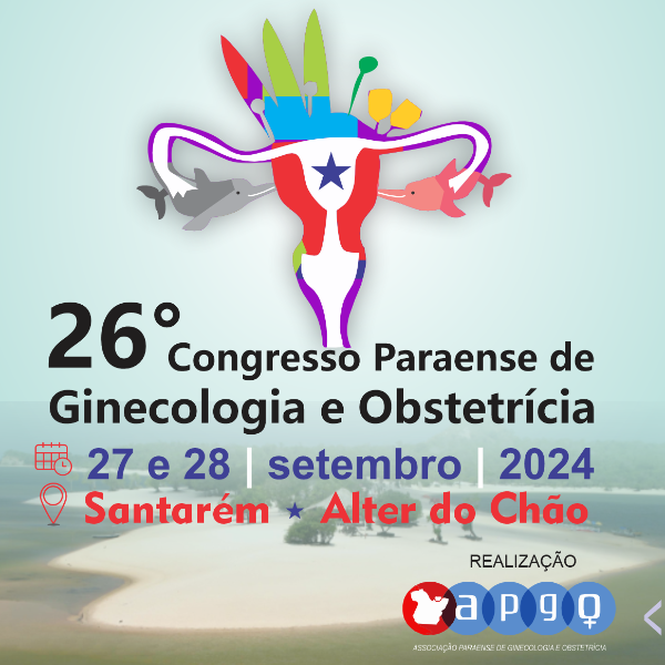 ENCERRAMENTO DO 26º CONGRESSO PARAENSE DE GINECOLOGIA E OBSTETRÍCIA - 26 CPGO