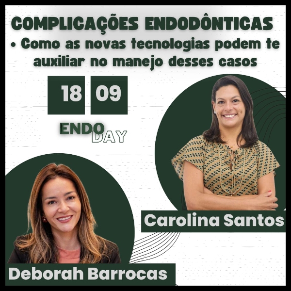 Palestra II - Complicações Endodônticas - Como novas tecnologias podem te auxiliar no manejo desses casos.