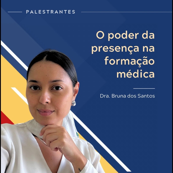 O poder da presença na formação médica