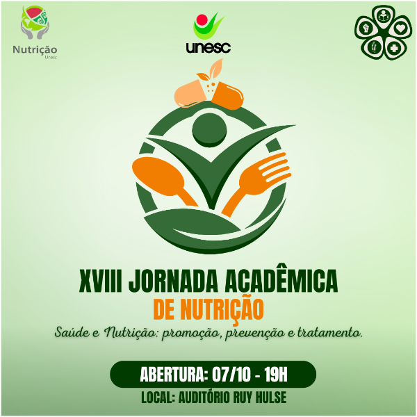 ABERTURA OFICIAL: XVIII Jornada Acadêmica de Nutrição - UNESC