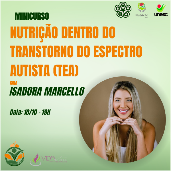 MINICURSO TEÓRICO - NUTRIÇÃO NO TRANSTORNO DO ESPECTRO AUTISTA com Isadora Marcello