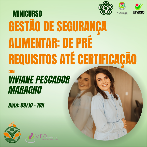 MINICURSO TEÓRICO - GESTÃO DE SEGURANÇA DOS ALIMENTOS com Viviane Pescador