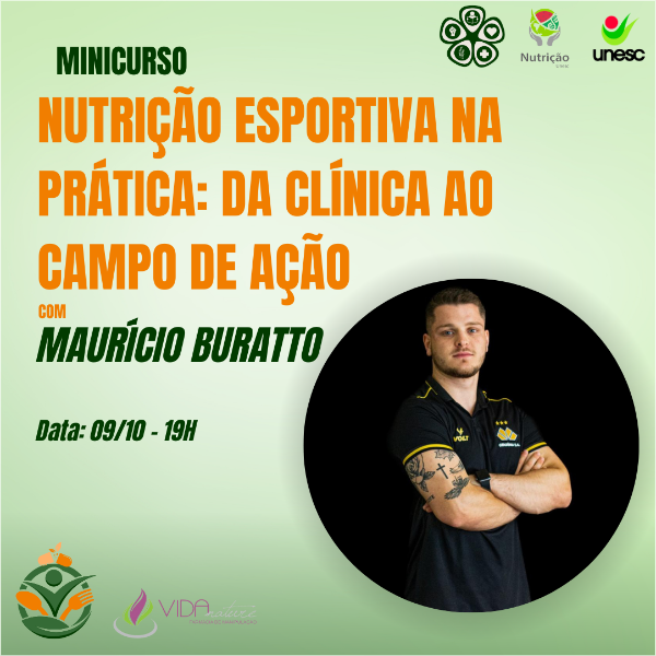 MINICURSO TEÓRICO - NUTRIÇÃO ESPORTIVA com Mauricio Burato (Nutri do Criciuma E. C.)