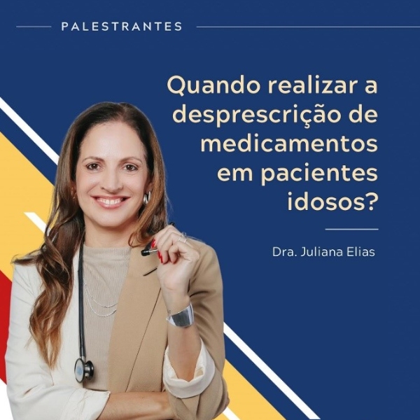 Quando realizar a desprescrição de medicamentos em pacientes idosos? 