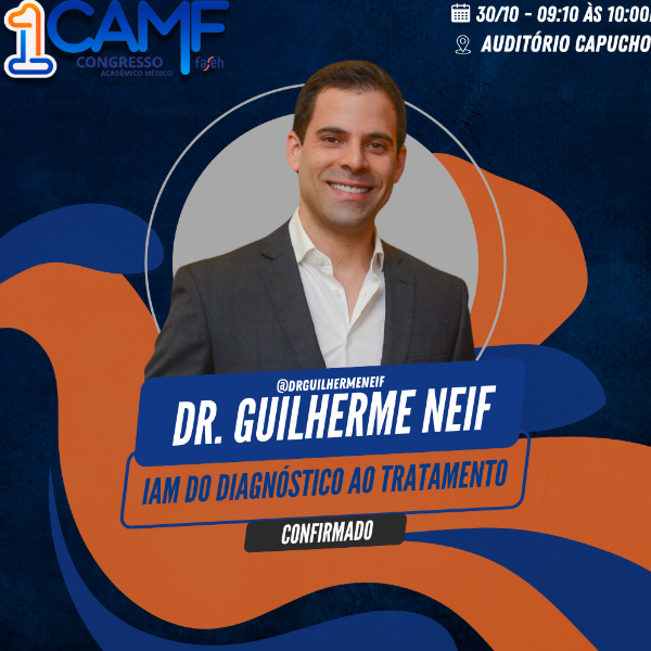 Dr. Guilherme Neif - IAM do Diagnóstico ao Manejo