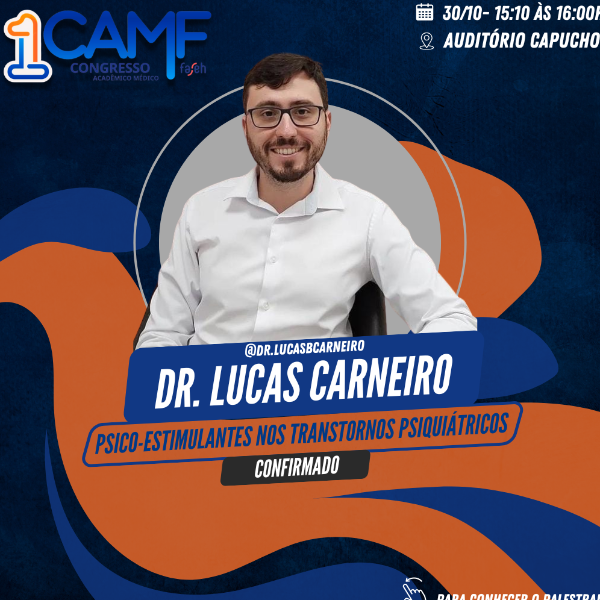 Dr. Lucas Carneiro - Uso e abuso de psicostimulantes na gênese de transtornos psiquiátricos