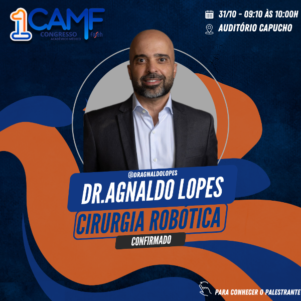 Dr. Agnaldo Lopes - Cirurgia Robótica