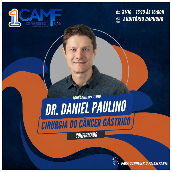 Dr. Daniel Paulino - Diagnóstico e abordagem cirúrgica do paciente com Câncer Gástrico