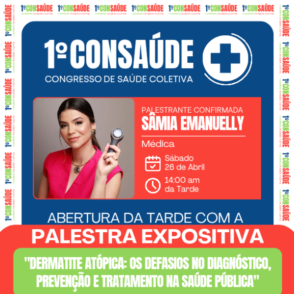 PALESTRA EXPOSITIVA - Drª. Sâmia Emanuelly (MÉDICA DERMATOLOGISTA)