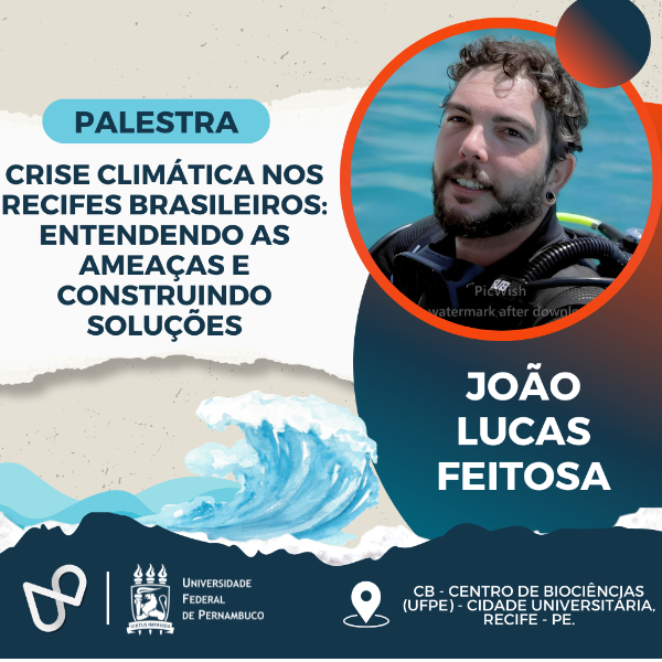 Crise Climática nos Recifes Brasileiros: Entendendo as Ameaças e Construindo Soluções