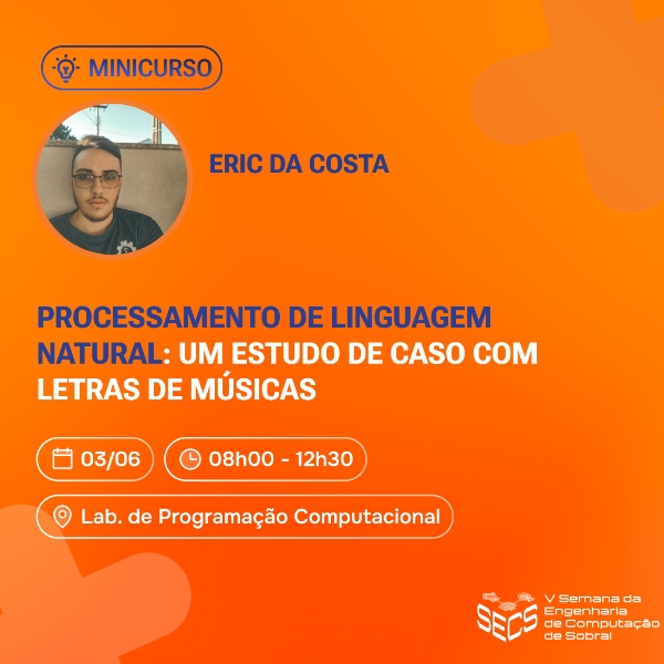 Processamento de Linguagem Natural: Um Estudo de Caso com Letras de Músicas