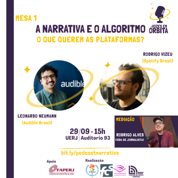 Mesa de Discussão I - A Narrativa e o Algoritmo. O que querem as plataformas?