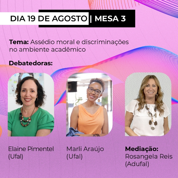 MESA 3 - Assédio moral e discriminações no ambiente acadêmico