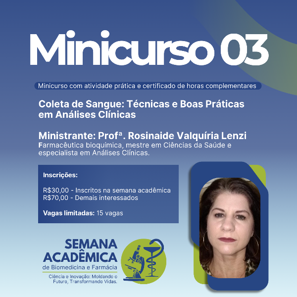 MINICURSO 03: Coleta de Sangue: Técnicas e Boas Práticas em Análises Clínicas
