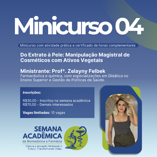 MINICURSO 04: Do Extrato à Pele: Manipulação Magistral de Cosméticos com Ativos Vegetais