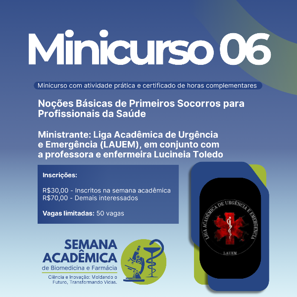 MINICURSO 06: Noções Básicas de Primeiros Socorros para Profissionais da Saúde