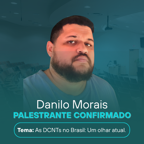 As DCNTs no Brasil: Um olhar atual.