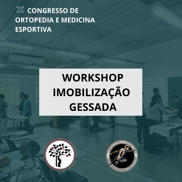 Workshop de Imobilizações Gessadas