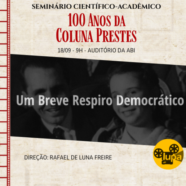 Exibição do filme Um Breve Respiro Democrático