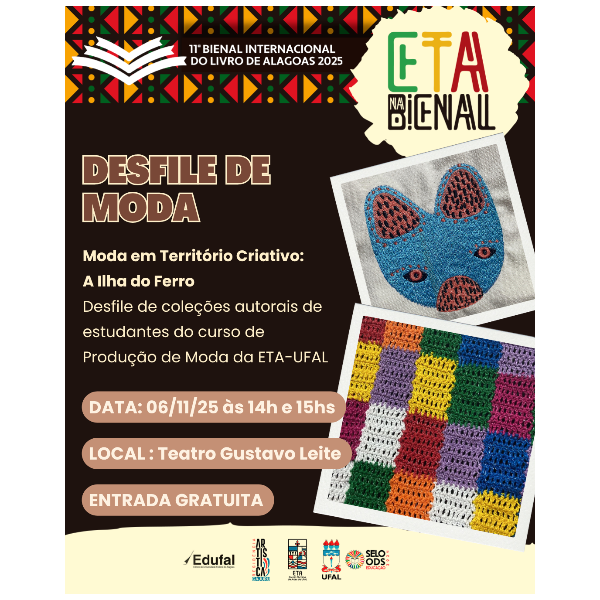 ETA na Bienal com "Desfile Moda em Território Criativo: A Ilha do Ferro" (Moda)