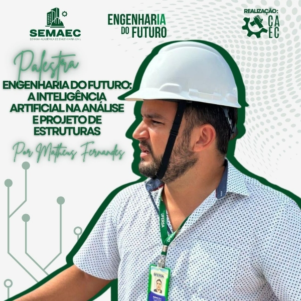 ENGENHARIA DO FUTURO: A INTELIGÊNCIA ARTIFICIAL NA ANÁLISE E PROJETO DE ESTRUTURAS
