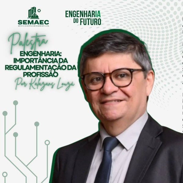 ENGENHARIA: IMPORTÂNCIA DA REGULAMENTAÇÃO DA PROFISSÃO