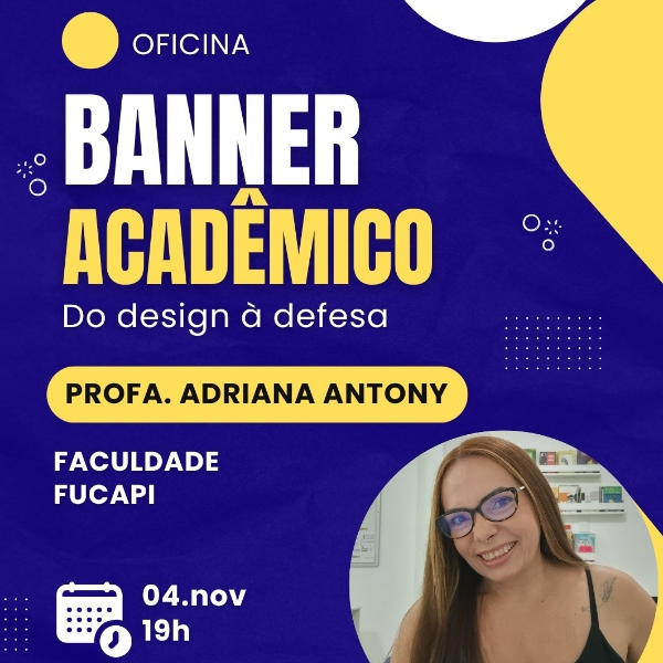 Banner Acadêmico: do design à defesa
