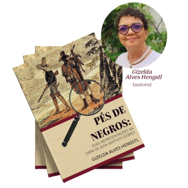 LANÇAMENTO DO LIVRO PÉS DE NEGROS