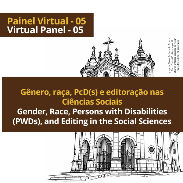 Painel Virtual 05 - Gênero, raça, PcD(s) e editoração nas Ciências Sociais