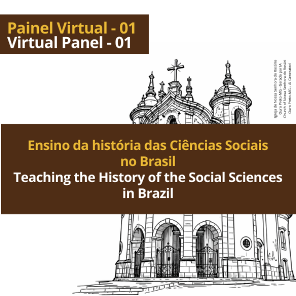 Painel Virtual 01 – Ensino da história das Ciências Sociais no Brasil