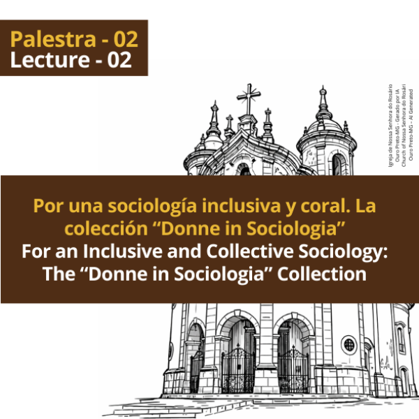 Palestra 02 Por una sociología inclusiva y coral. La colección “Donne in Sociologia”