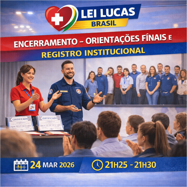 Encerramento – Orientações Finais e Registro Institucional