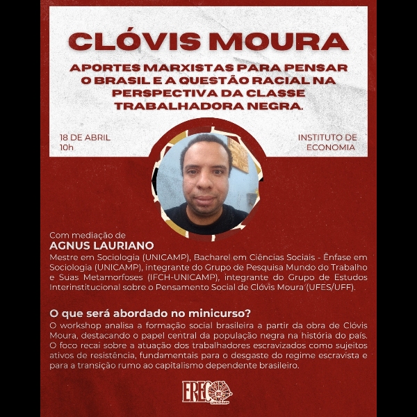 Minicurso Clóvis Moura: Aportes marxistas para pensar o Brasil e a Questão Racial na perspectiva da classe trabalhadora negra