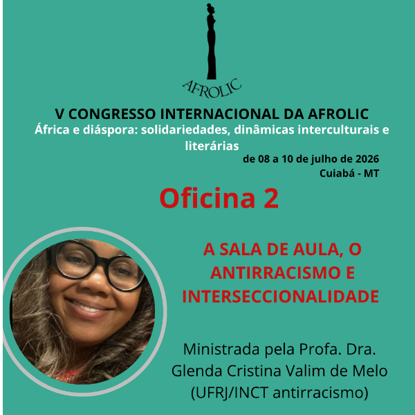Oficina 2 - A sala de aula, o antirracismo e Interseccionalidade