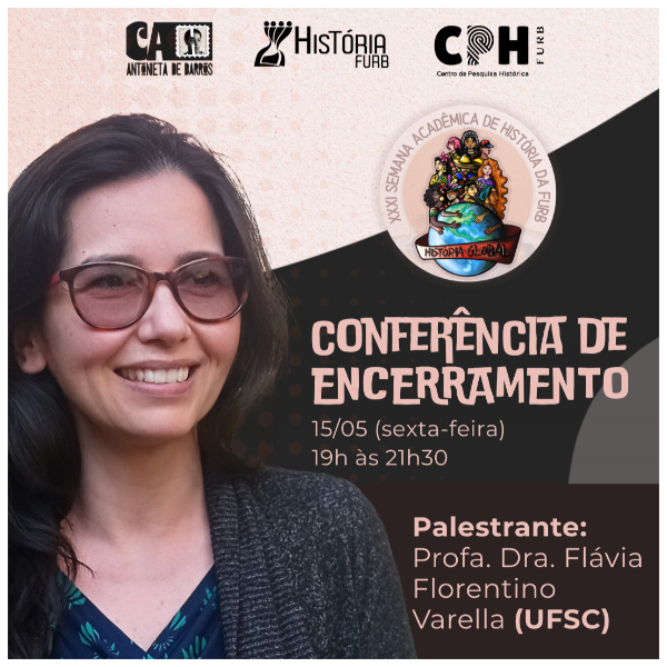 Conferência de Encerramento - O Brasil na teoria civilizacional europeia: formas de ler a nação por britânicos na primeira metade do século XIX