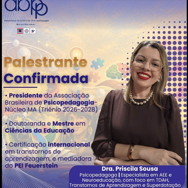 Reflexões sobre o Saber e o Fazer Psicopedagógico da ABPp Núcleo Maranhão