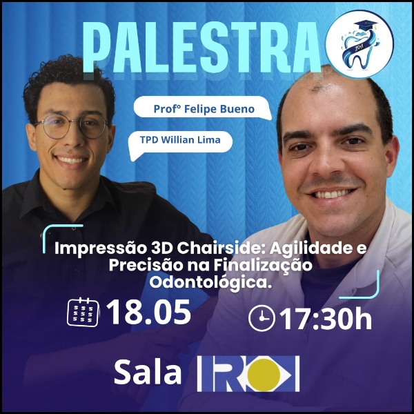 Impressão 3D Chairside: Agilidade e Precisão na Finalização Odontológica