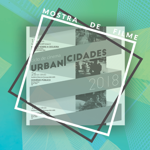 Ciclo de cinema Urbanicidades