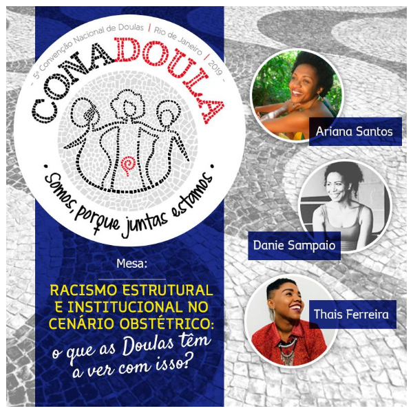 MESA: Racismo Estrutural e Institucional no cenário obstétrico: o que as Doulas têm a ver com isso?