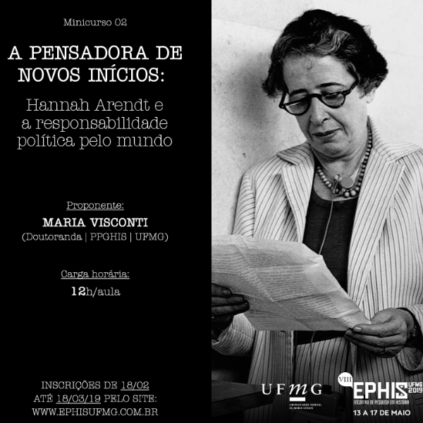 MC 02- A pensadora de novos inícios: Hannah Arendt e a responsabilidade política pelo mundo