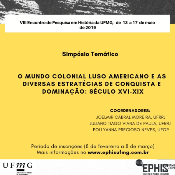 ST 18 - O mundo colonial luso americano e as diversas estratégias de conquista e dominação: século XVI – XIX