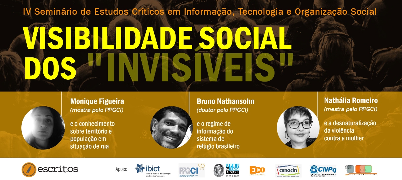 IV Seminário de Estudos Críticos em Informação, Tecnologia e Organização Social