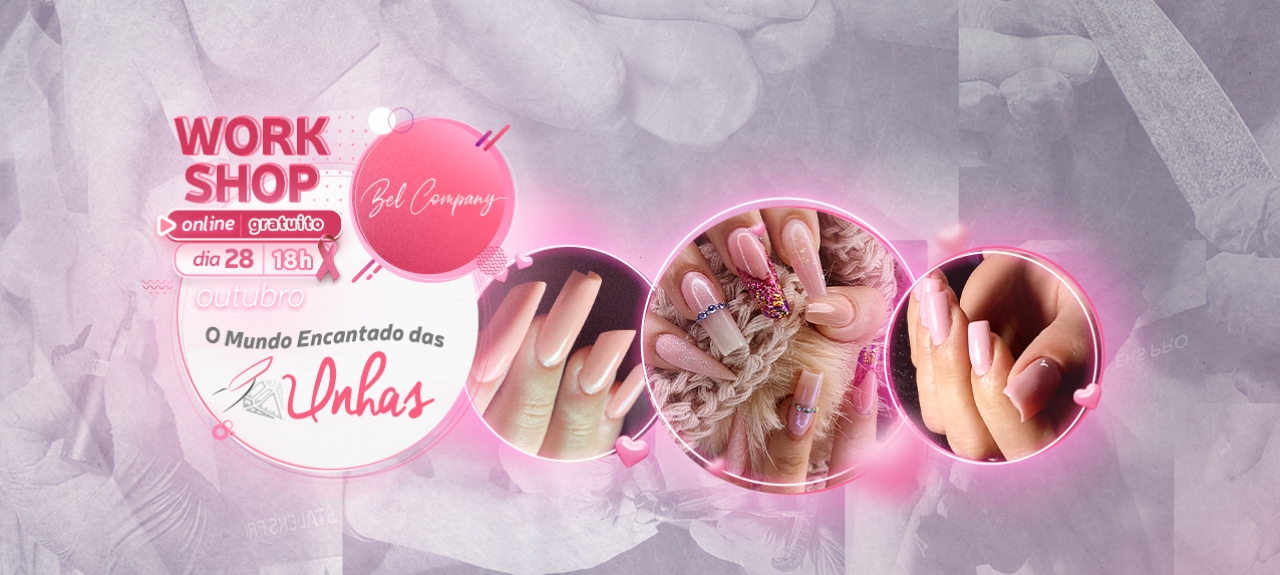 Workshop O Mundo Encantado das Unhas